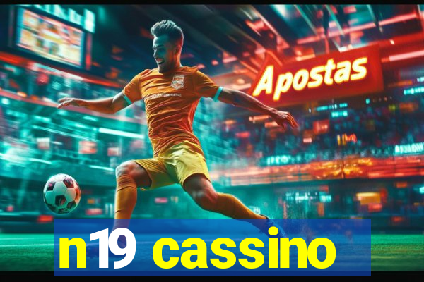 n19 cassino